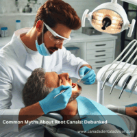 Common Myths About Root Canals: Debunked