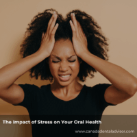 The Impact of Stress on Your Oral Health