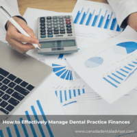 How to Effectively Manage Dental Practice Finances
