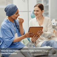 How to Use Patient Testimonials to Grow Your Dental Practice