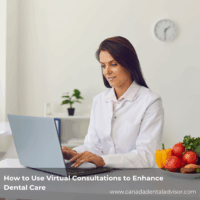 How to Use Virtual Consultations to Enhance Dental Care