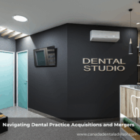 Navigating Dental Practice Acquisitions and Mergers