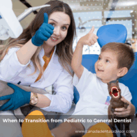 When to Transition from Pediatric to General Dentist