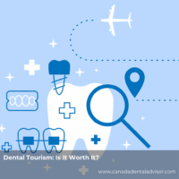 Dental Tourism: Is It Worth It?