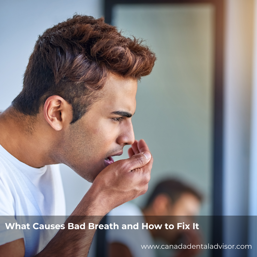 What Causes Bad Breath and How to Fix It